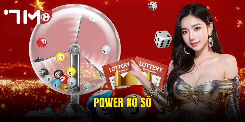 Power Xổ Số Tại 7m – Jackpot Khổng Lồ Và Cơ Hội Đổi Đời Trong Một Tờ Vé 1 Power xổ số