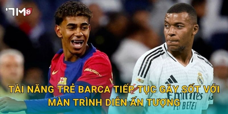 Lamine Yamal phá kỷ lục: 7m theo sát cột mốc mới 2 Tài năng trẻ Barca tiếp tục gây sốt với màn trình diễn ấn tượng