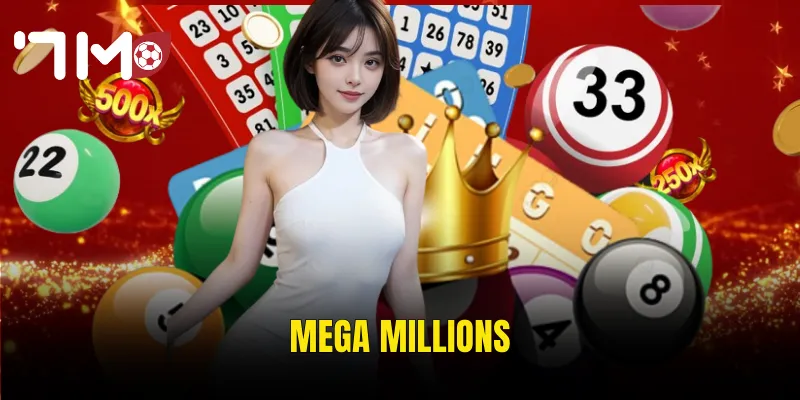 Mega Millions Tại 7m – Giải Xổ Số Triệu Đô Và Cơ Hội Vàng Thay Đổi Cuộc Đời 1 Mega Millions